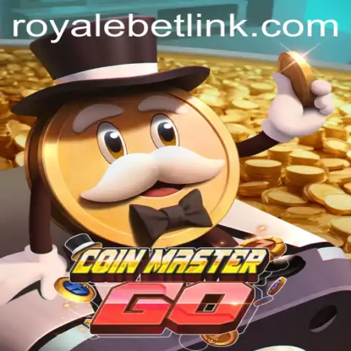 CoinMasterGO: Unveiling the Ultimate ROYALEBET Experience