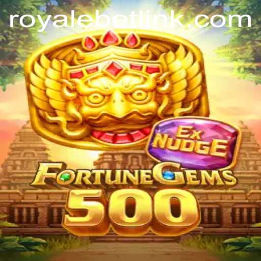Discover the Thrilling World of FortuneGems500 with ROYALEBET
