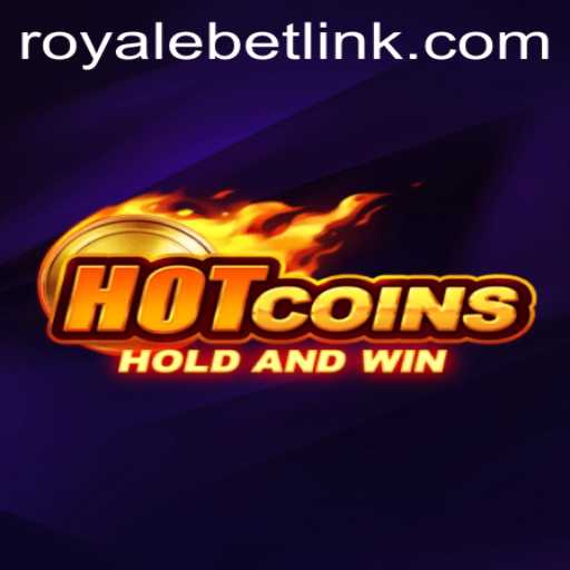 Exploring 'HotCoins' in ROYALEBET: A Thrilling Gaming Experience