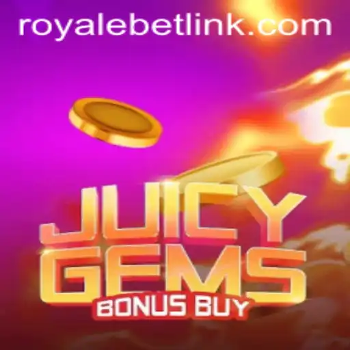 Discover the Thrills of JuicyGemsBonusBuy with ROYALEBET