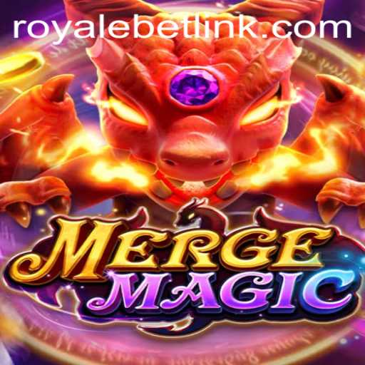 Exploring the Enchanting World of Mergemagic and the Rise of RoyaleBet