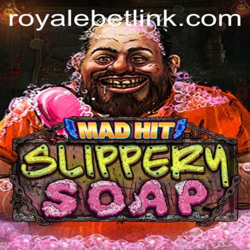 MadHitSlipperySoap: Discover the Craze with a ROYALEBET Twist
