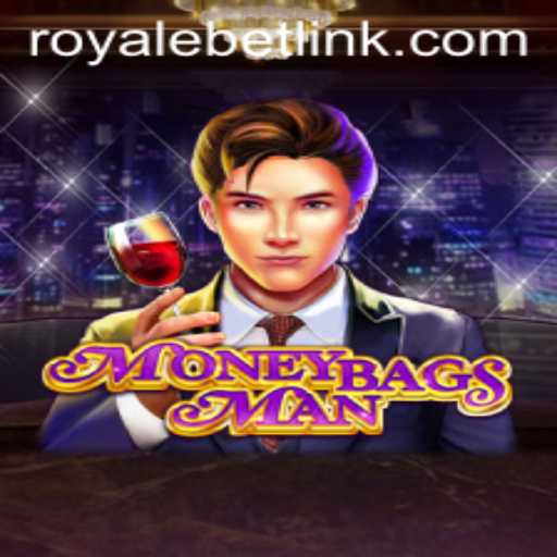 Discover the Thrills of MoneybagsMan and the Excitement of ROYALEBET