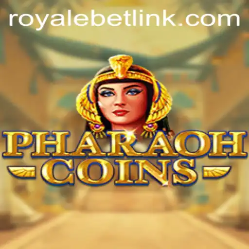 Discover the Thrilling World of PharaohCoins and ROYALEBET